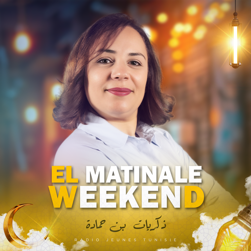 EL MATINALE WEEKEND